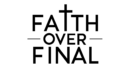 faith over final logo